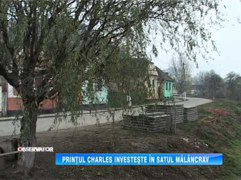 PRINTUL CHARLES INVESTESTE ÎN SATUL MALÂNCRAV