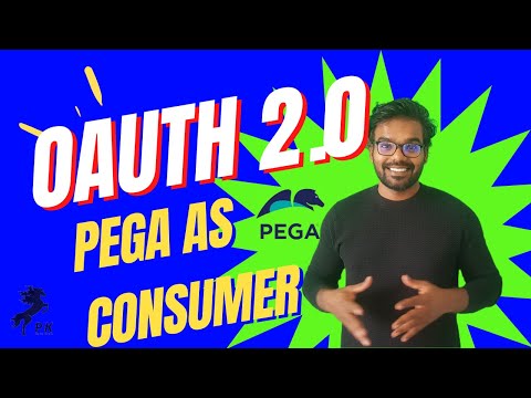What is OAuth 2.0? - Implement OAuth2.0 in Pega as consumer