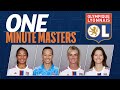 One Minute Masters: LYON | #UWCL