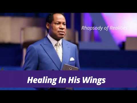 PASTOR CHRIS| RHAPSODY REALITIES DAILY DEVOTIONAL | HEALING IN HIS WINGS |OCT 12, 2021