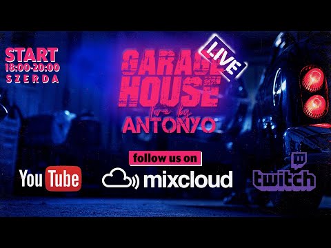 ANTONYO GARAGE HOUSE LIVE - 2020.10.07
