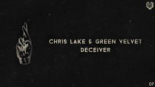 Chris Lake &amp; Green Velvet - Deceiver