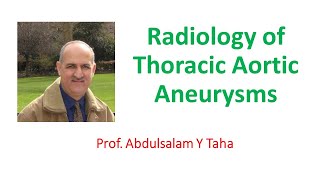 Radiology of Thoracic Aortic Aneurysms