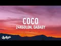 24kGoldn Coco Lyrics Ft DaBaby