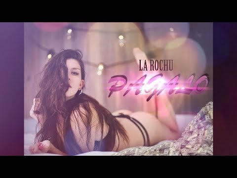 LA ROCHU - PAGALO