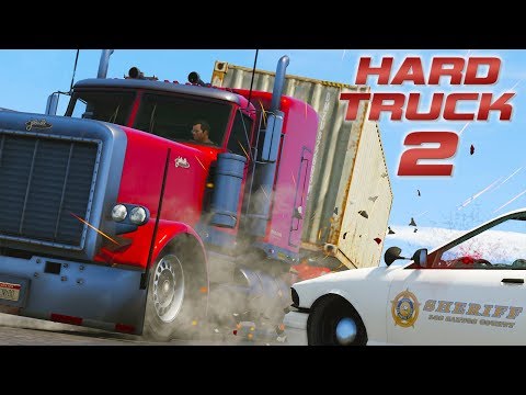 GTA 5 - "HARD TRUCK 2" | Short Film