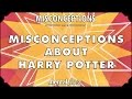 Misconceptions about Harry Potter - mental_floss.