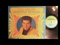 MOUNTAIN OF LOVE--JOHNNY RIVERS (NEW ENHANCED VERSION) HD AUDIO