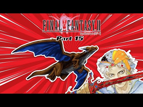 THROUGH THE LEVIATHAN'S STOMACH Final Fantasy 2 Part 15