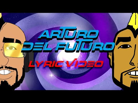 Wayeiya - Arturo del Futuro (LYRIC VIDEO)