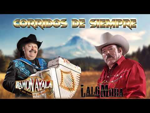 Ramon Ayala y Lalo Mora Exitos - Puros Corridos Mix 2021
