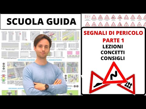 i segnali di pericolo pt 1- scuola guida - autoscuola serena