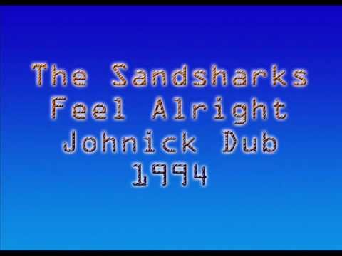 The Sandsharks - Feel Alright / 1994