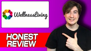 WellnessLiving Review: My Honest User Experience with This Fitness & W