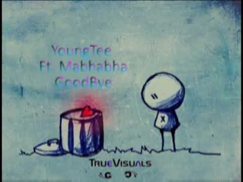 YoungTee Ft. Mabhabha - Goodbye (Official Audio)