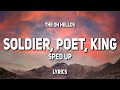 The Oh Hellos - Soldier, Poet, King (Sped Up) (Lyrics)