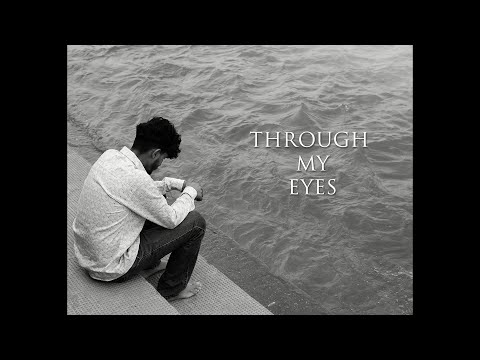 Saksham Dhyani - Through My Eyes | Official Music Video | Dir. By Gaurav Bisht | Rebellious Me