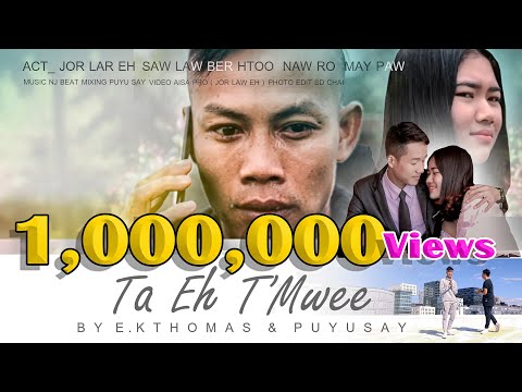 Karen New Song -Ta Eh T’Mwee By E.K Thomas Ft PuYu Say