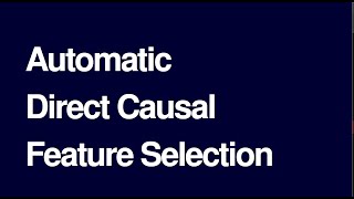 Direct causal feature selection