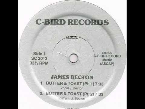 James Becton – Butter & Toast (Part.1 & 2)