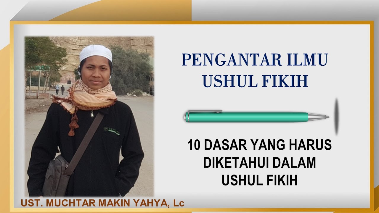 INTRODUCTION TO THE SCIENCE OF Usul Fiqh || 10 BASICS YOU MUST KNOW IN Usul Fiqh