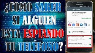 Detectar Aplicaciones Espía en Android