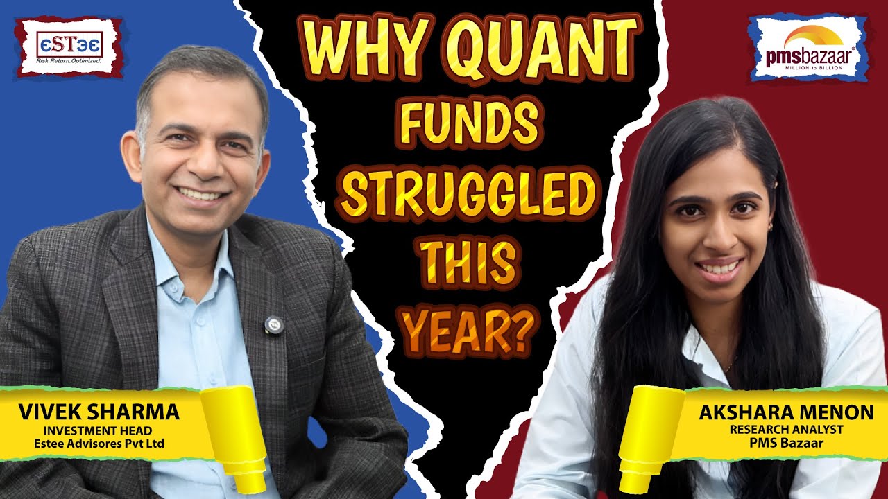 Why Quant funds underperformed  in 2025? | Vivek Sharma (Estee) | PMS Bazaar