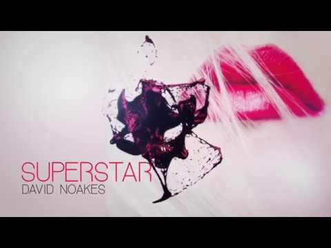 David Noakes - Superstar OUT NOW!!