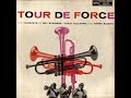 Roy Eldridge, Dizzy Gillespie, Harry Edison ‎– Tour De Force ( Full )