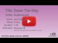 Down The Way Audionautix Jazz Blues Funky YouTube Audio Library BGM