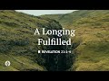 A Longing Fulfilled Audio Reading Our Daily Bread Devotional January 22 2026