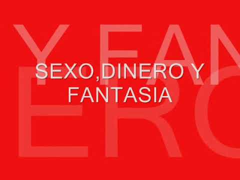 SEXO,DINERO Y FANTASIA  (orquesta n'samble )