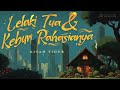 Kisah Pengantar Tidur Paling Menenangkan Lelaki Tua Dan Kebun Rahasianya Di Tengah Kota