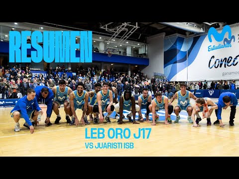 Lo mejor del Movistar Estudiantes - Juaristi ISB de la jornada 17 de LEB Oro