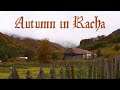 Autumn In Racha The Most Beautiful Place In Georgia