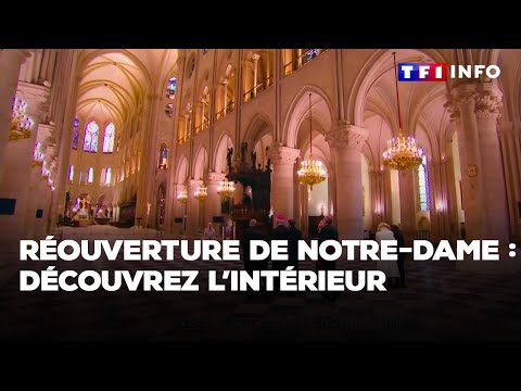 Réouverture de Notre-Dame de Paris : découvrez l'intérieur｜TF1 INFO