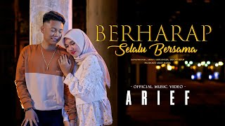 Download lagu Arief Putra - Berharap Selalu Bersama mp3