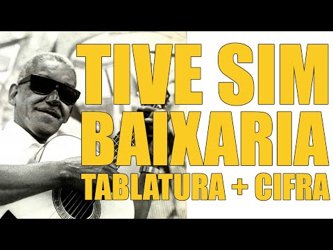 Tive, Sim - Cartola