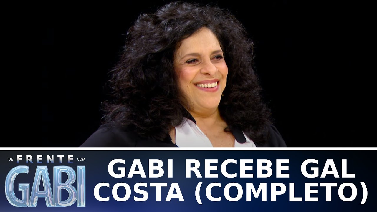 De Frente com Gabi -  Gal Costa (12/12/2012)