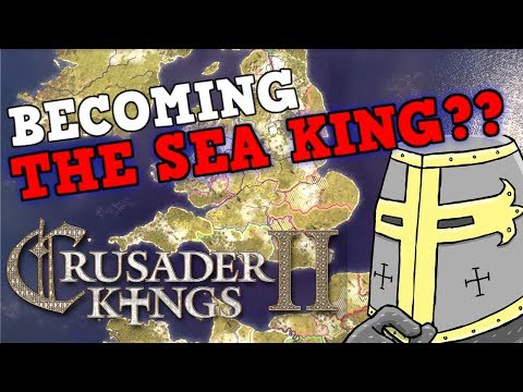 How TO BECOME THE SEA KING? Crusader Kings 2 100 Stat Man Holy Fury