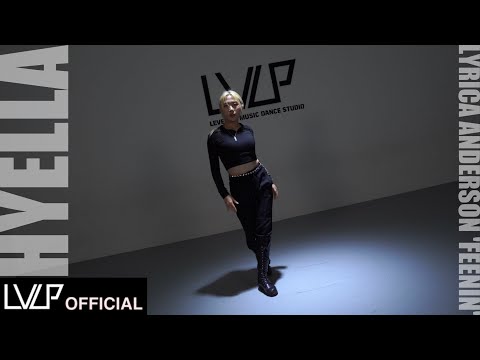 Lyrica Anderson - Feenin  ft. Kevin Gates  / Choreography by HYELLA