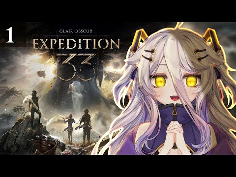 📛01 Clair Obscur: Expedition 33 DAYO! 【First time playing】