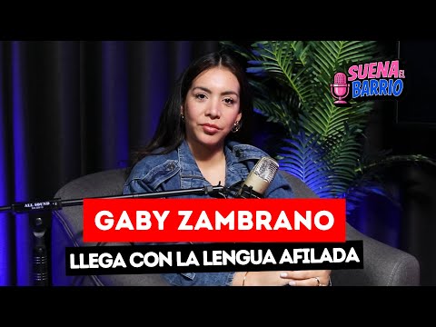 GABY ZAMBRANO: "BRUNELLA TORPOCO BLOCKED ME" THE OWNER OF THE KEY - SUENA EL BARRIO - EP. 18
