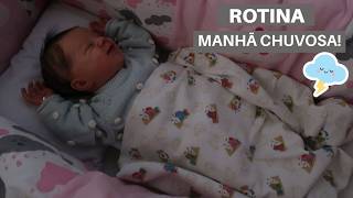 ⛈️ ROTINA DE UMA MANHÃ CHUVOSA COM A BEBÊ REBORN AMÉLIA!