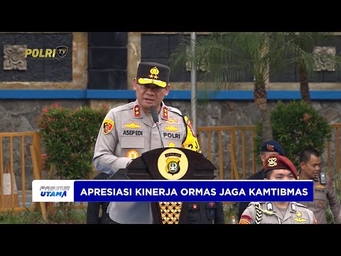 KAPOLDA METRO JAYA APRESIASI KINERJA ORMAS DALAM JAGA KAMTIBMAS