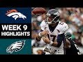Broncos Vs Eagles NFL Week 9 Game Highlights