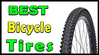 TOP 5 Best Bicycle Tires 2025