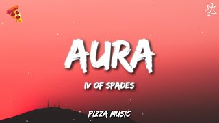 Download lagu IV OF SPADES - Aura (Lyrics) mp3