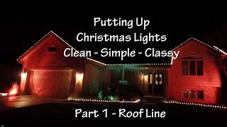 How To Put Up Christmas Lights Part 1 : Roof Line
