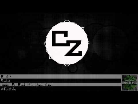 Rawtek - Gimme Di Weed [ft. Jigsy King] | Cacktalez